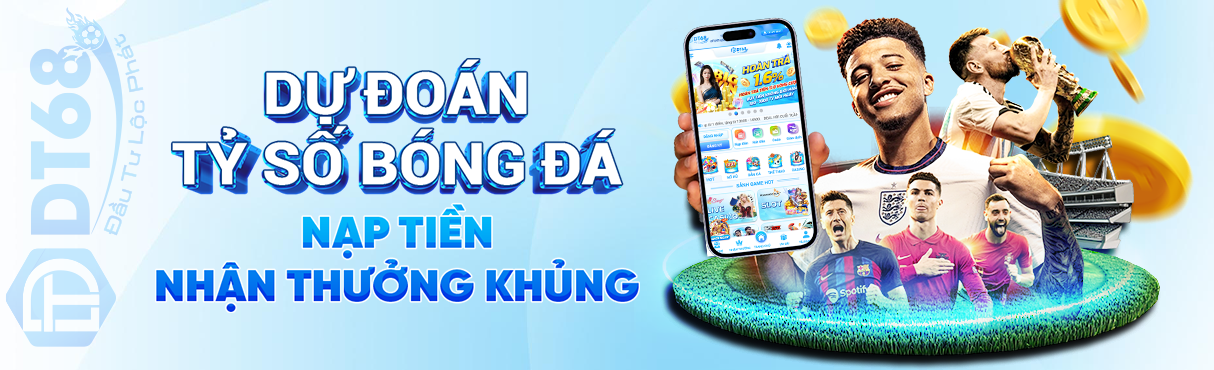 Cá Cược Thể Thao DT68 – Đam Mê Bùng Nổ